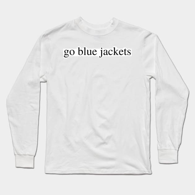 go blue jackets Long Sleeve T-Shirt by delborg